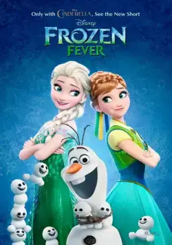 Холодное торжество / Frozen Fever 2015 смотреть онлайн мультфильм в хорошем качестве