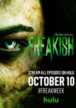 Жуть / Freakish (2016) cериал смотреть онлайн Жуть / Freakish (2016) cериал смотреть онлайн в хорошем качестве