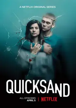 Зыбучий песок / Quicksand (2019) cериал смотреть онлайн Зыбучий песок / Quicksand (2019) cериал смотреть онлайн в хорошем качестве
