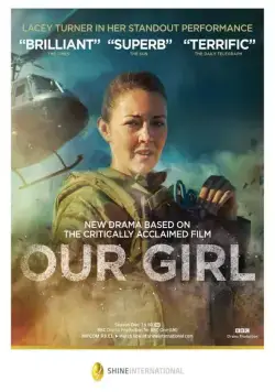 Наша девочка / Our Girl (2014) cериал смотреть онлайн в хорошем качестве