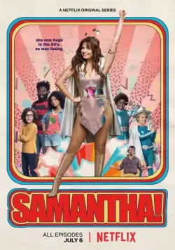 Саманта! / Samantha! (2018) cериал смотреть онлайн Саманта! / Samantha! (2018) cериал смотреть онлайн в хорошем качестве