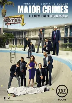 Особо тяжкие преступления / Major Crimes (2012) cериал смотреть онлайн Особо тяжкие преступления / Major Crimes (2012) cериал смотреть онлайн в хорошем качестве