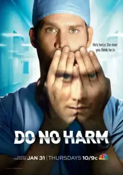 Не навреди / Do No Harm (2013) cериал смотреть онлайн Не навреди / Do No Harm (2013) cериал смотреть онлайн в хорошем качестве