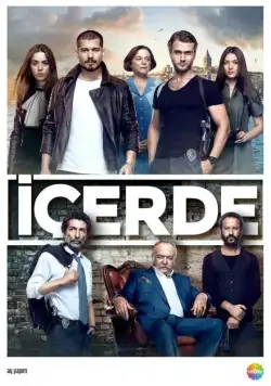 Внутри / Içerde (2016) cериал смотреть онлайн Внутри / Içerde (2016) cериал смотреть онлайн в хорошем качестве
