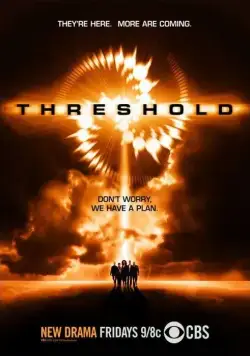 Предел / Threshold (2005) cериал смотреть онлайн Предел / Threshold (2005) cериал смотреть онлайн в хорошем качестве