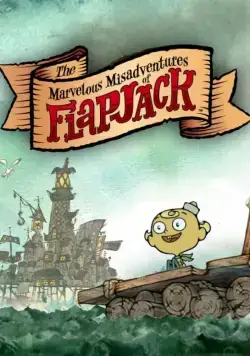 Удивительные злоключения Флэпджека / The Marvelous Misadventures of Flapjack (2008) cериал мультфильм смотреть онлайн Удивительные злоключения Флэпджека / The Marvelous Misadventures of Flapjack (2008) cериал мультфильм смотреть онлайн в хорошем качестве