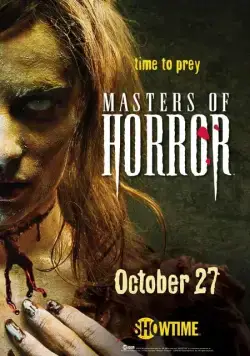 Мастера ужасов / Masters of Horror (2005) cериал смотреть онлайн в хорошем качестве