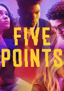 Пять точек / Five Points (2018) cериал смотреть онлайн Пять точек / Five Points (2018) cериал смотреть онлайн в хорошем качестве
