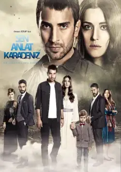 Ты расскажи, Карадениз / Sen Anlat Karadeniz (2019) cериал смотреть онлайн Ты расскажи, Карадениз / Sen Anlat Karadeniz (2019) cериал смотреть онлайн в хорошем качестве