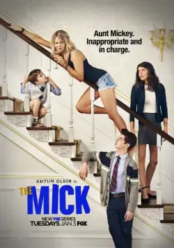 Мик / The Mick (2017) cериал смотреть онлайн Мик / The Mick (2017) cериал смотреть онлайн в хорошем качестве
