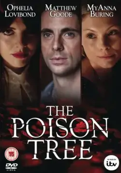 Ядовитое дерево / The Poison Tree (2012) cериал смотреть онлайн в хорошем качестве