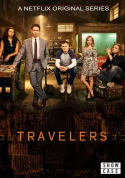 Путешественники / Travelers (2016) cериал смотреть онлайн в хорошем качестве