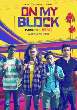 На районе / On My Block (2018) cериал смотреть онлайн На районе / On My Block (2018) cериал смотреть онлайн в хорошем качестве