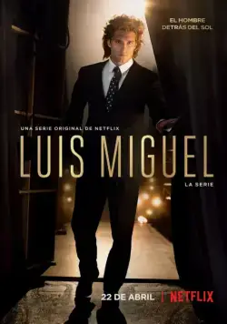 Луис Мигель: Сериал / Luis Miguel: La Serie 2018 смотреть онлайн cериал в хорошем качестве