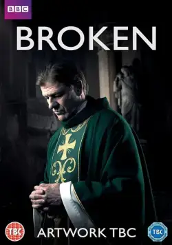 Сломленный / Broken (2017) cериал смотреть онлайн Сломленный / Broken (2017) cериал смотреть онлайн в хорошем качестве