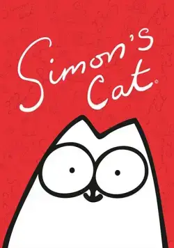 Кот Саймона / Simon's Cat 2008 смотреть онлайн cериал мультфильм в хорошем качестве