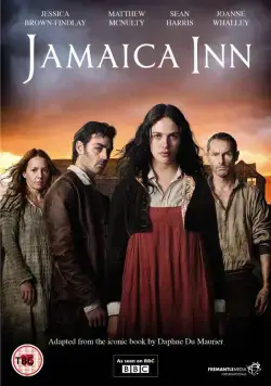 Трактир «Ямайка» / Jamaica Inn (2014) cериал смотреть онлайн Трактир «Ямайка» / Jamaica Inn (2014) cериал смотреть онлайн в хорошем качестве