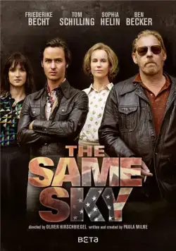 Под одним небом / The Same Sky (2017) cериал смотреть онлайн Под одним небом / The Same Sky (2017) cериал смотреть онлайн в хорошем качестве