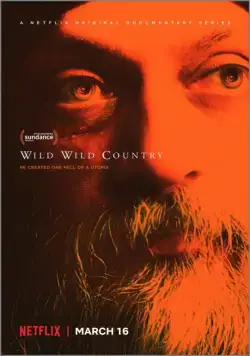 Дикая-дикая страна / Wild Wild Country (2018) cериал смотреть онлайн Дикая-дикая страна / Wild Wild Country (2018) cериал смотреть онлайн в хорошем качестве