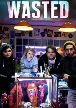 Торчки / Wasted (2016) cериал смотреть онлайн в хорошем качестве