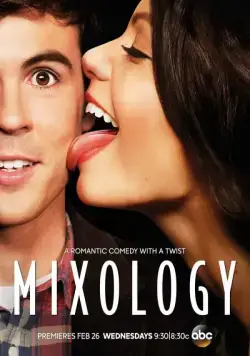 Миксология / Mixology (2013) cериал смотреть онлайн Миксология / Mixology (2013) cериал смотреть онлайн в хорошем качестве