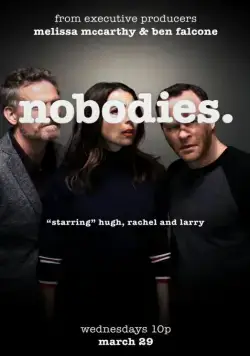Никто / Nobodies (2017) cериал смотреть онлайн в хорошем качестве