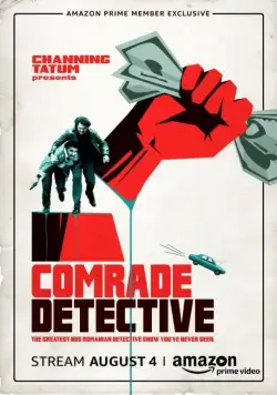 Товарищ детектив / Comrade Detective (2017) cериал смотреть онлайн Товарищ детектив / Comrade Detective (2017) cериал смотреть онлайн в хорошем качестве