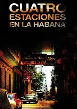 Четыре сезона в Гаване / Cuatro estaciones en La Habana (2016) cериал смотреть онлайн в хорошем качестве