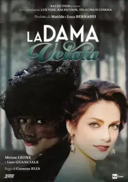Дама под вуалью / La dama velata (2015) cериал смотреть онлайн Дама под вуалью / La dama velata (2015) cериал смотреть онлайн в хорошем качестве