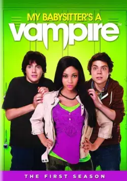 Моя няня – вампир / My Babysitter's a Vampire (2011) cериал смотреть онлайн Моя няня – вампир / My Babysitter's a Vampire (2011) cериал смотреть онлайн в хорошем качестве