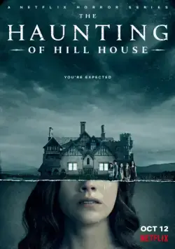 Призраки дома на холме / The Haunting of Hill House (2018) cериал смотреть онлайн Призраки дома на холме / The Haunting of Hill House (2018) cериал смотреть онлайн в хорошем качестве