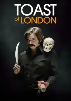 Тост из Лондона / Toast of London (2012) cериал смотреть онлайн Тост из Лондона / Toast of London (2012) cериал смотреть онлайн в хорошем качестве