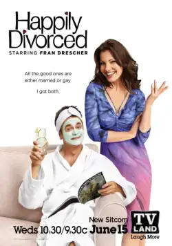 Счастливо разведенные / Happily Divorced (2011) cериал смотреть онлайн Счастливо разведенные / Happily Divorced (2011) cериал смотреть онлайн в хорошем качестве