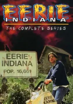 Город сверхъестественного. Индиана / Eerie, Indiana (1991) cериал смотреть онлайн Город сверхъестественного. Индиана / Eerie, Indiana (1991) cериал смотреть онлайн в хорошем качестве