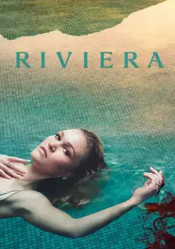 Ривьера / Riviera (2017) cериал смотреть онлайн Ривьера / Riviera (2017) cериал смотреть онлайн в хорошем качестве