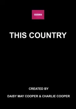 This Country / This Country (2017) cериал смотреть онлайн This Country / This Country (2017) cериал смотреть онлайн в хорошем качестве