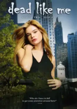 Мертвые, как я / Dead Like Me (2003) cериал смотреть онлайн Мертвые, как я / Dead Like Me (2003) cериал смотреть онлайн в хорошем качестве
