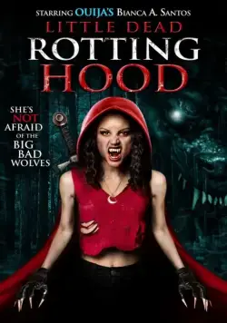 Маленькая мёртвая шапочка / Little Dead Rotting Hood (2016) фильм смотреть онлайн Маленькая мёртвая шапочка / Little Dead Rotting Hood (2016) фильм смотреть онлайн в хорошем качестве