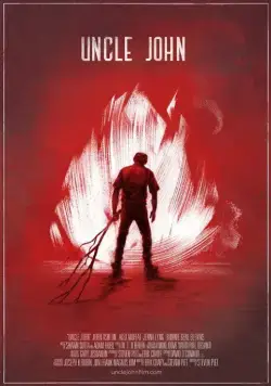 Дядя Джон / Uncle John (2015) фильм смотреть онлайн Дядя Джон / Uncle John (2015) фильм смотреть онлайн в хорошем качестве