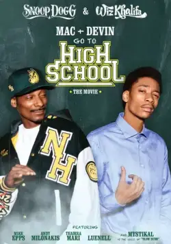 Мак и Девин идут в школу / Mac & Devin Go to High School (2012) фильм смотреть онлайн в хорошем качестве