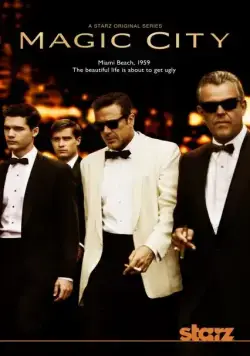 Город мечты / Magic City 2012 смотреть онлайн cериал в хорошем качестве