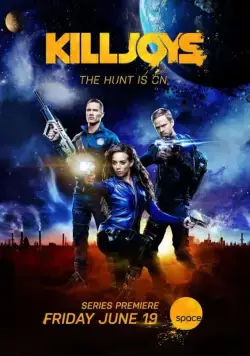 Кайфоломы / Killjoys (2015) cериал смотреть онлайн Кайфоломы / Killjoys (2015) cериал смотреть онлайн в хорошем качестве