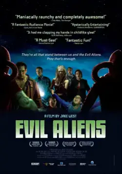 Пришельцы-завоеватели / Evil Aliens (2005) фильм смотреть онлайн Пришельцы-завоеватели / Evil Aliens (2005) фильм смотреть онлайн в хорошем качестве