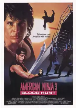Американский ниндзя 3: Кровавая охота / American Ninja 3: Blood Hunt (1989) фильм смотреть онлайн Американский ниндзя 3: Кровавая охота / American Ninja 3: Blood Hunt (1989) фильм смотреть онлайн в хорошем качестве
