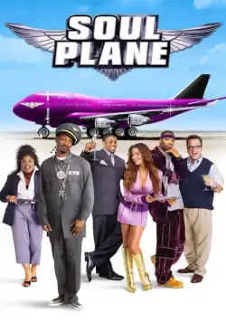 Улетный транспорт / Soul Plane (2004) фильм смотреть онлайн в хорошем качестве