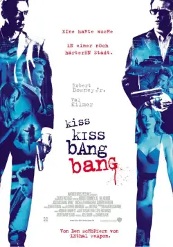 Поцелуй навылет / Kiss Kiss Bang Bang (2005) фильм смотреть онлайн Поцелуй навылет / Kiss Kiss Bang Bang (2005) фильм смотреть онлайн в хорошем качестве