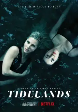 Страна приливов / Tidelands (2018) cериал смотреть онлайн Страна приливов / Tidelands (2018) cериал смотреть онлайн в хорошем качестве
