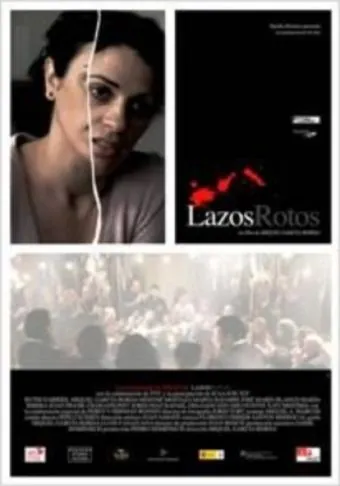 Оборванные связи / Lazos rotos (2008) фильм смотреть онлайн Оборванные связи / Lazos rotos (2008) фильм смотреть онлайн в хорошем качестве