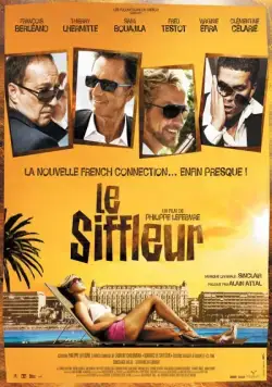 Свистун / Le siffleur (2009) фильм смотреть онлайн Свистун / Le siffleur (2009) фильм смотреть онлайн в хорошем качестве