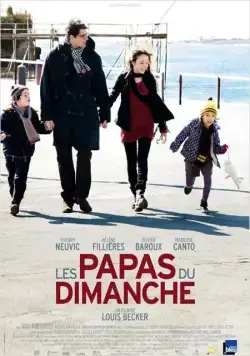 Воскресные папы / Les papas du dimanche (2012) фильм смотреть онлайн Воскресные папы / Les papas du dimanche (2012) фильм смотреть онлайн в хорошем качестве